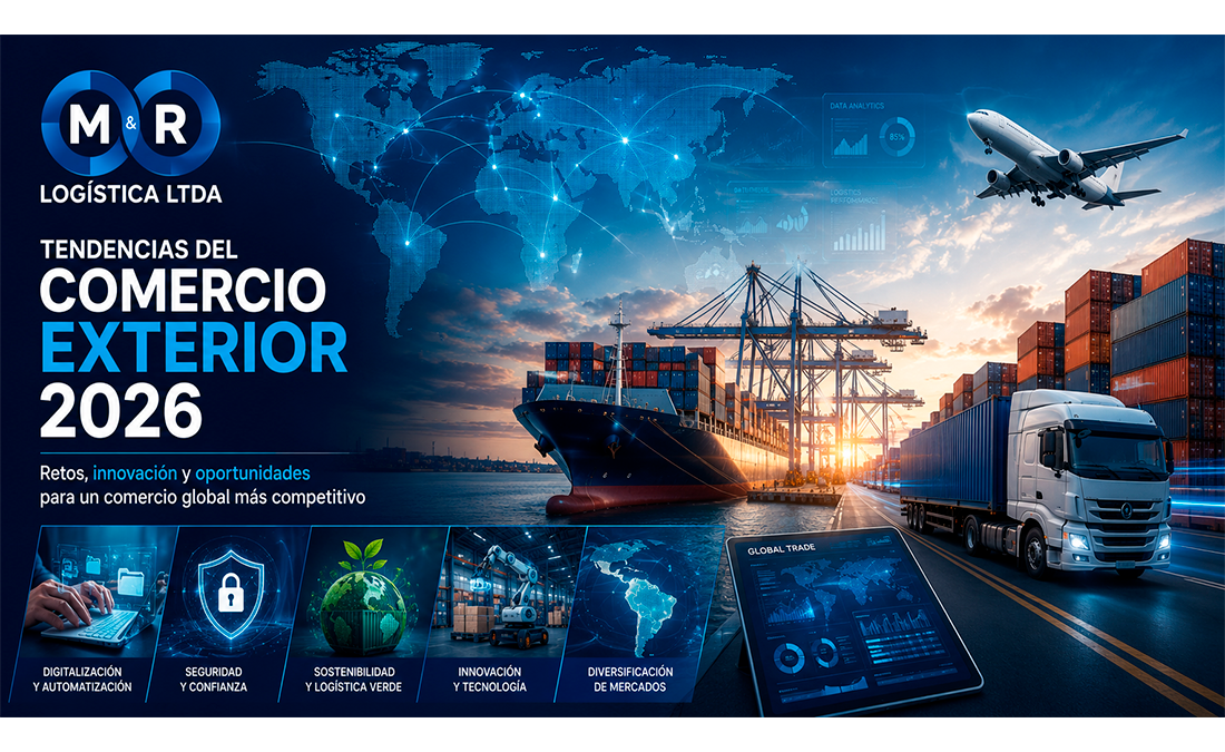 Tendencias del Comercio Exterior en Colombia 2026 - M&R Logística